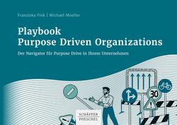 Playbook Purpose Driven Organizations von Fink,  Franziska, Möller,  Michael