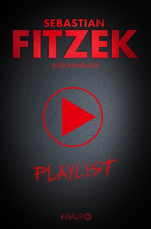 Playlist von Fitzek,  Sebastian