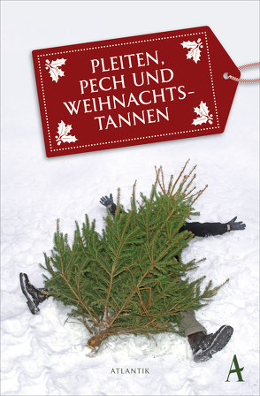 Pleiten, Pech und Weihnachtstannen von Kampa,  Daniel