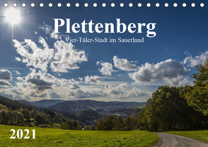Plettenberg – Vier-Täler-Stadt im Sauerland (Tischkalender 2021 DIN A5 quer) von Rein,  Simone