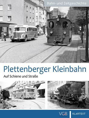 Plettenberger Kleinbahn von Groote,  Wolf Dietrich