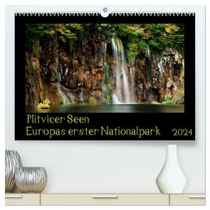 Plitvicer Seen – Europas erster Nationalpark (hochwertiger Premium Wandkalender 2024 DIN A2 quer), Kunstdruck in Hochglanz von und Holger Karius,  Kirsten