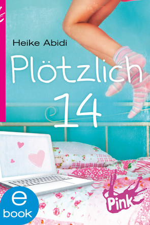 Plötzlich 14 von Abidi,  Heike