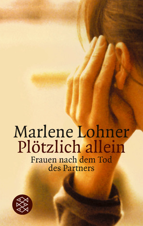 Plötzlich allein von Lohner,  Marlene