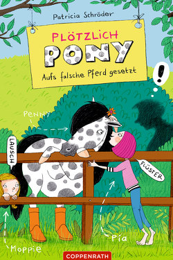 Plötzlich Pony (Bd. 3) von Rothmund,  Sabine, Schröder,  Patricia