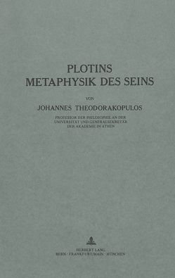 Plotins Metaphysik des Seins von Theodorakopulos,  J.