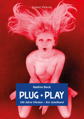 Plug + Play von Beck,  Nadine