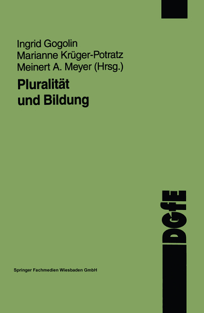 Pluralität und Bildung von Gogolin,  Ingrid, Krüger-Potratz,  Marianne, Meyer,  Meinert A.