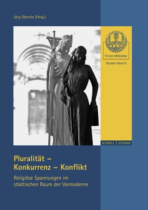 Pluralität – Konkurrenz – Konflikt von Ehrich,  Susanne, Oberste,  Jörg