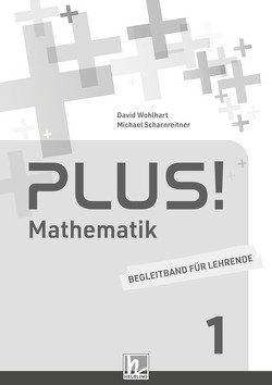 PLUS! 1 (LP 2023) | Begleitband für Lehrende von Scharnreitner,  Michael, Wohlhart,  David