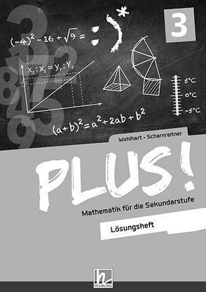 PLUS! 3, Lösungsheft von Scharnreitner,  Michael, Wohlhart,  David