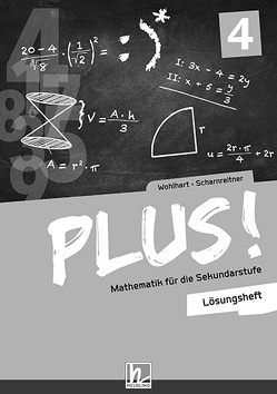 PLUS! 4, Lösungsheft von Scharnreitner,  Michael, Wohlhart,  David