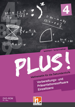 PLUS! 4, Vorbereitungs- & Präsentationssoftware Einzellizenz von Scharnreitner,  Michael, Wohlhart,  David