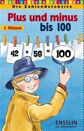 Plus und minus bis 100 – 1. Klasse von Krapp,  Christiane, Rosenberg,  Katja