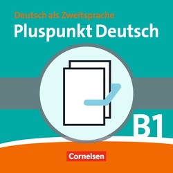 Pluspunkt Deutsch – Der Integrationskurs Deutsch als Zweitsprache – Ausgabe 2009 – B1: Gesamtband von Jin,  Friederike, Schote,  Joachim