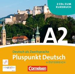 Pluspunkt Deutsch – Der Integrationskurs Deutsch als Zweitsprache – Österreich – A2: Gesamtband von Jin,  Friederike, Neumann,  Johanna Jutta, Schote,  Joachim