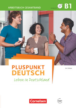 Pluspunkt Deutsch – Leben in Deutschland – Allgemeine Ausgabe – B1: Gesamtband von Jin,  Friederike, Schote,  Joachim