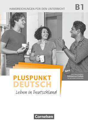 Pluspunkt Deutsch – Leben in Deutschland – Allgemeine Ausgabe – B1: Gesamtband von Jin,  Friederike, Schote,  Joachim