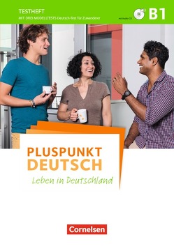 Pluspunkt Deutsch – Leben in Deutschland – Allgemeine Ausgabe – B1: Gesamtband von Maenner,  Dieter