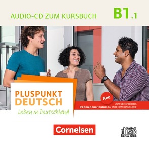Pluspunkt Deutsch – Leben in Deutschland – Allgemeine Ausgabe – B1: Teilband 1