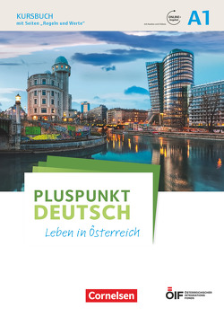 Pluspunkt Deutsch – Leben in Österreich – A1 von Jin,  Friederike, Schote,  Joachim