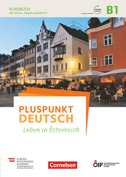 Pluspunkt Deutsch – Leben in Österreich – B1 von Schote,  Joachim, Weimann,  Gunther