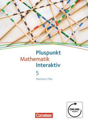 Pluspunkt Mathematik interaktiv – Realschule Plus und Integrierte… / 5. Schuljahr – Schülerbuch von Borneleit,  Peter, Brucherseifer-West,  Sarah, Brüning,  Eva, Czernik,  Angelika, Huber,  Judith, Pies-Hötzinger,  Anja, Retterath,  Katalin, Rudhof-Grüninger,  Annette, Stöhr,  Sigrid, Zils,  Christina