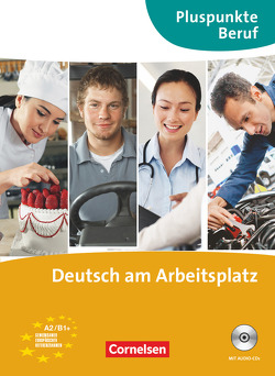 Pluspunkte Beruf – A2-B1+ von Becker,  Joachim, Merkelbach,  Matthias