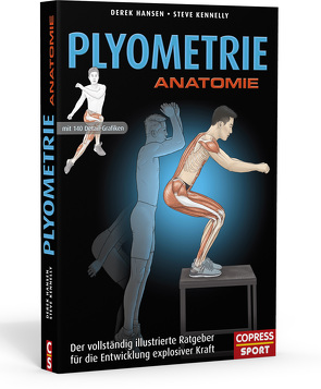 Plyometrie Anatomie von Hansen,  Derek, Kennelly,  Steve