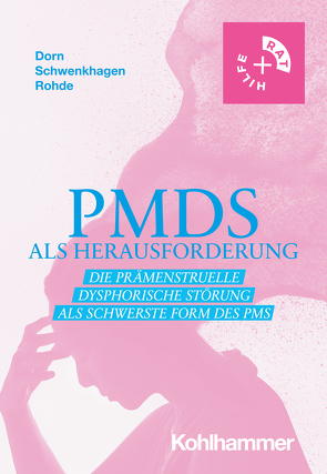 PMDS als Herausforderung von Dorn,  Almut, Rohde,  Anke, Schwenkhagen,  Anneliese