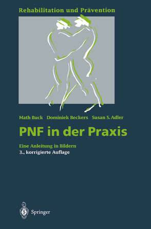 PNF in der Praxis von Adler,  Susan S., Beckers,  Dominiek, Buck,  Math, Willems,  P.J.