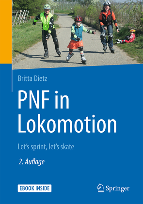 PNF in Lokomotion von Basner,  Fritz, Brandl,  Franziska, Dietz,  Britta, Kim,  Tae-yoon, Lee,  Moon-kyu, Werlich,  Christiane