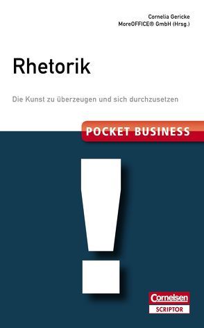 Pocket Business. Rhetorik von Gericke,  Cornelia, MoreOffice