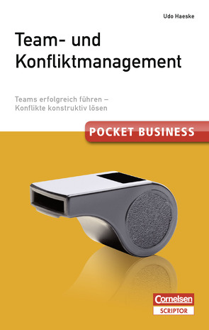 Pocket Business. Team- und Konfliktmanagement von Haeske,  Udo