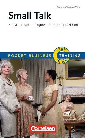 Pocket Business – Training Small Talk von Watzke-Otte,  Susanne