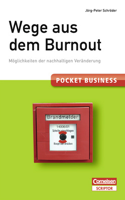 Pocket Business. Wege aus dem Burnout von Schröder,  Jörg-Peter