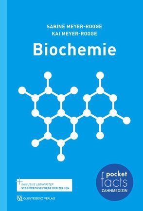 Pocket Facts Biochemie von Meyer-Rogge,  Kai, Meyer-Rogge,  Sabine