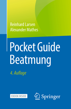 Pocket Guide Beatmung von Larsen,  Reinhard, Mathes,  Alexander