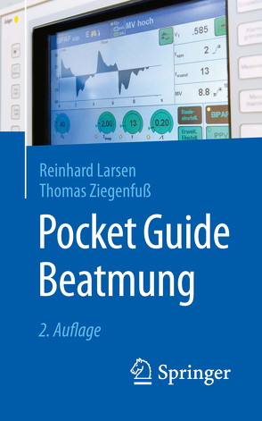 Pocket Guide Beatmung von Larsen,  Reinhard, Ziegenfuß,  Thomas