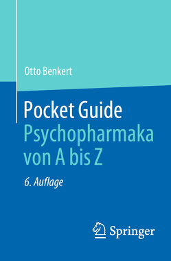 Pocket Guide Psychopharmaka von A bis Z von Benkert,  Otto