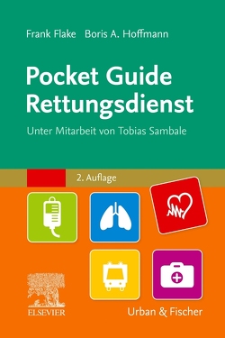 Pocket Guide Rettungsdienst von Flake,  Frank, Hoffmann,  Boris A.