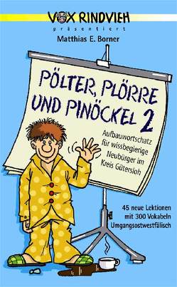 Pölter, Plörre und Pinöckel 2 von Borner,  Matthias E, Küker-Bünermann,  Joachim