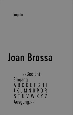 Poema Gedicht von Brossa,  Joan, Henseleit,  Frank