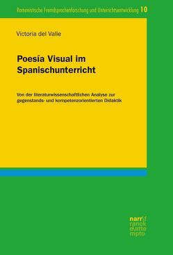 Poesía Visual im Spanischunterricht von del Valle Luque,  Dr. Victoria