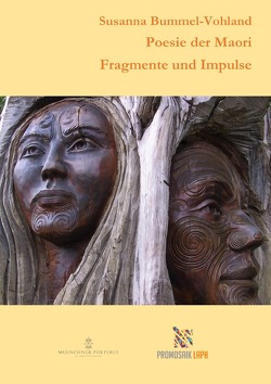 Poesie der Maori Fragmente und Impulse von Bummel-Vohland,  Susanna, Cowan,  James, Ngata,  Apirana