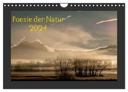 Poesie der Natur (Wandkalender 2024 DIN A4 quer), CALVENDO Monatskalender von Karius,  Kirsten