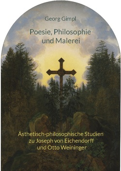 Poesie, Philosophie und Malerei von Gimpl,  Georg, Lenk,  Hartmut E. H.