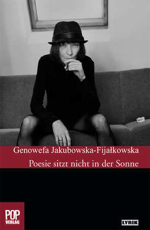 Poesie sitzt nicht in der Sonne. von Genowefa Jakubowska-Fijalkowska,  Genowefa, Pop,  Traian, Usakowska-Wolff,  Urszula