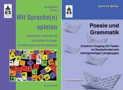 Poesie und Grammatik + Mit Sprache(n) spielen von Belke,  Gerlind