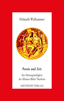 Poesie und Zeit von Widhammer,  Helmuth